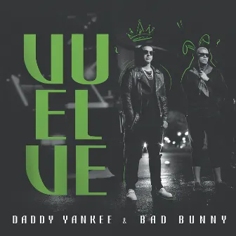 Vuelve by Daddy Yankee