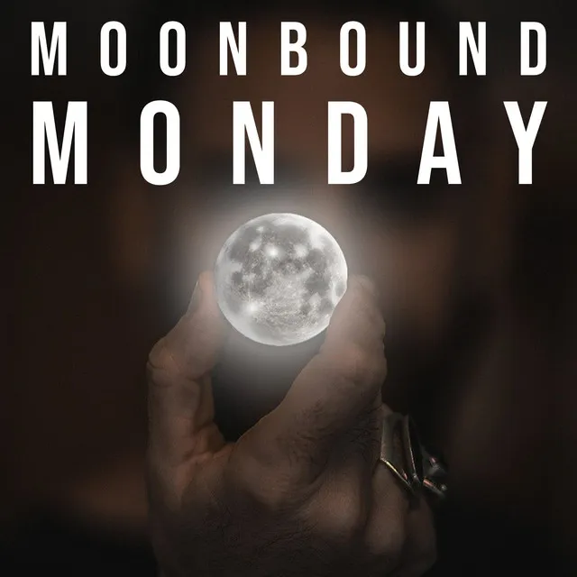 Moonbound Monday