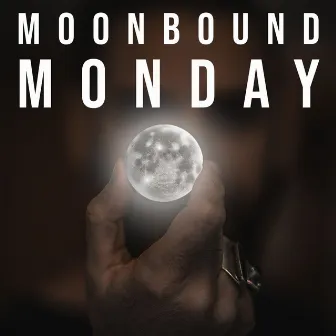 Moonbound Monday by Dailin Schafer