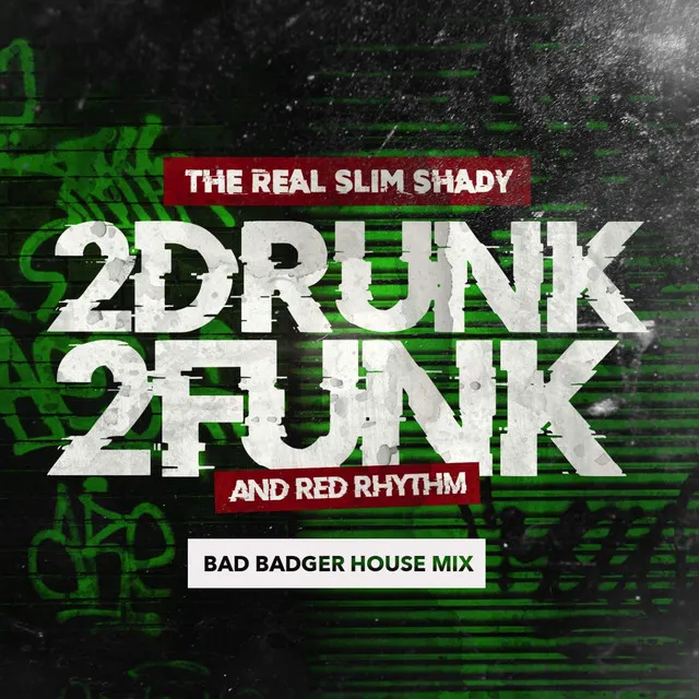 The Real Slim Shady - Bad Badger House Mix