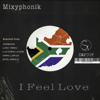 I Feel Love by Mixyphonik