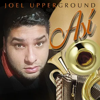 Asi by Joel Upperground