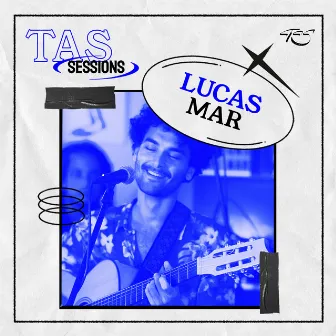 Lucas Mar Ao Vivo No TAS Sessions by TAS Records