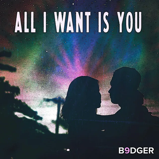 All I Want Is You