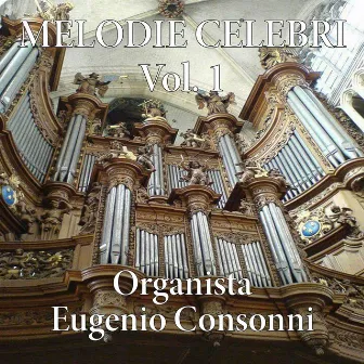 Melodie celebri per organo, vol. 1 by Eugenio Consonni