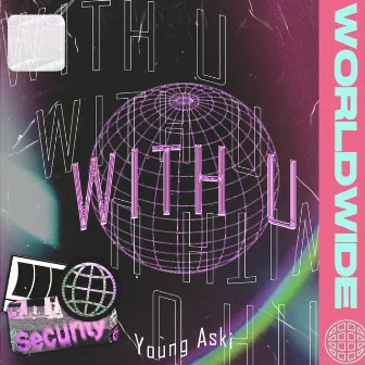 With U by Young Aski