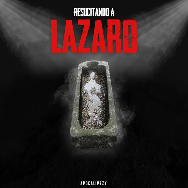 Resucitando a Lazaro