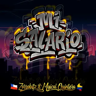 Mi Salario by Zorrobitz