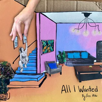 All I Wanted by Cass Miller