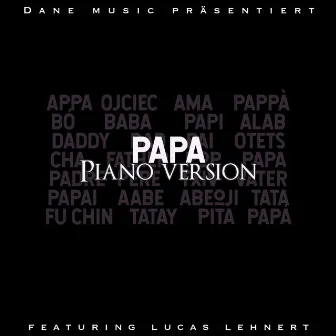 Papa (Piano Version) by Dane