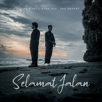 Selamat Jalan by Atta Halilintar