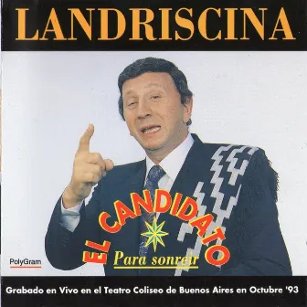 El Candidato by Luis Landriscina