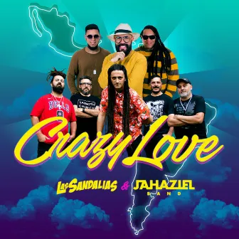 Crazy Love by Jahazielband