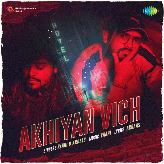 Akhiyan Vich by Ardaas