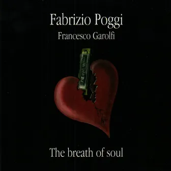 The Breath Of Soul by Fabrizio Poggi