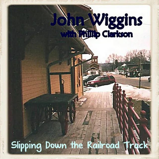 Slipping Down the Railroad Track (feat. Phillip Clarkson)