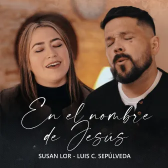 En el nombre de Jesús (Acoustic Version) by Luis C. Sepulveda