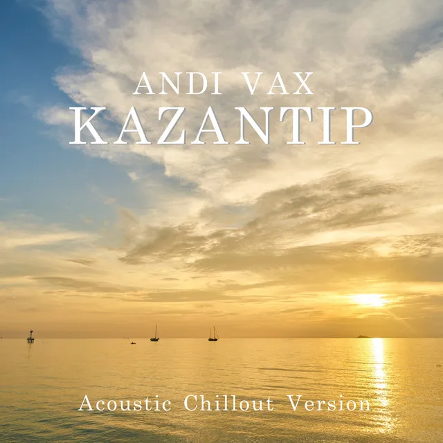 Kazantip - Acoustic Chillout Version