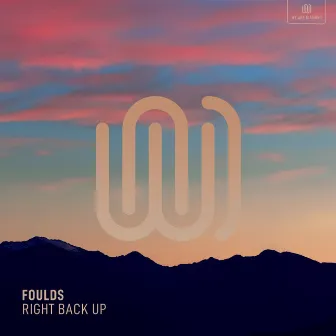 Right Back Up by Foulds