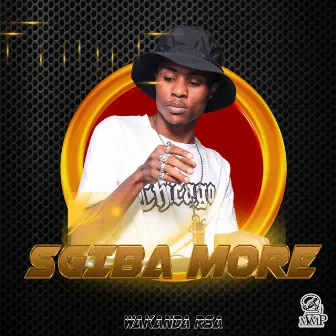 SGIBA MORE by Wakanda Rsa