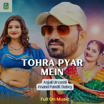 Tohra Pyar Mein by 