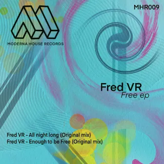 Free EP by Fred VR