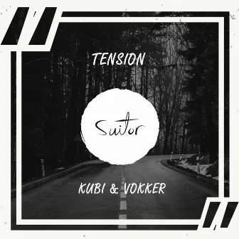 Tension by Kubi