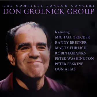 The Complete London Concert by Don Grolnick