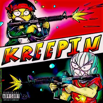 KREEPIN' by .223Jerm