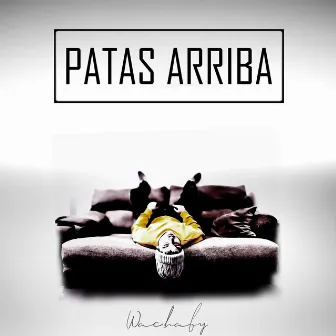 Patas arriba by Wachaby