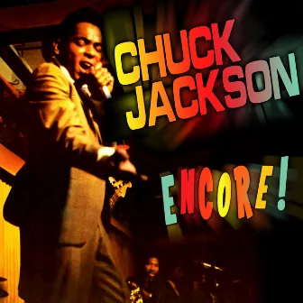 Encore! by Chuck Jackson