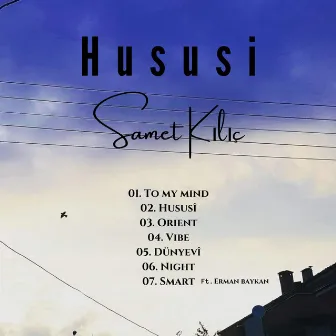 Hususi by Samet Kılıç