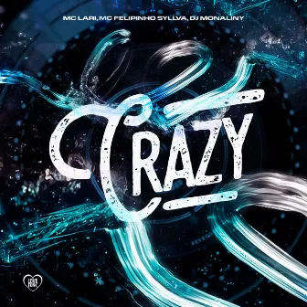 Crazy by DJ Monaliny