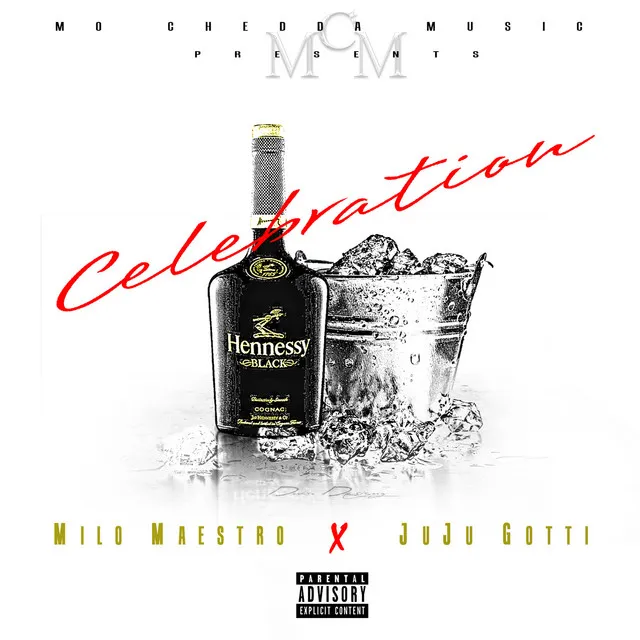 Celebration (feat. JuJu Gotti)