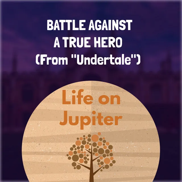 Battle Against a True Hero (From "Undertale")