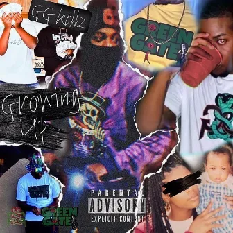 Growing Up by GG Kellz