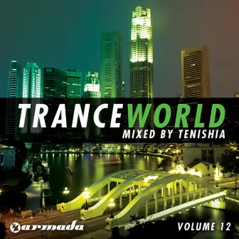 Trance World, Vol. 12 by Tenishia