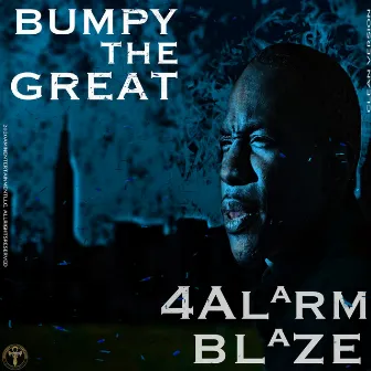 4 Alarm Blaze by BumpyTheGreat