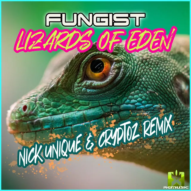 Lizards of Eden (Nick Unique & Cryptoz Remix)