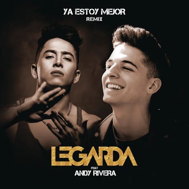 Ya Estoy Mejor (feat. Andy Rivera) - Remix