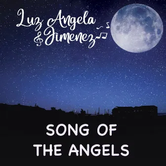 Song of the Angels by Luz Angela Jimenez