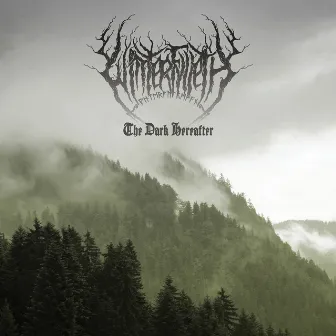 The Dark Hereafter by Winterfylleth