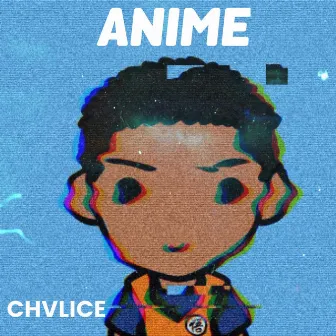 Anime by Chvlice