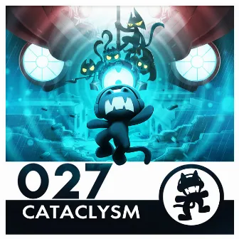 Monstercat 027 - Cataclysm by Monstercat