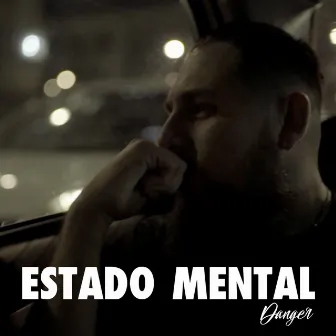 Estado Mental by Danger AK