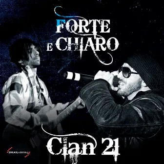 Forte e chiaro by Clan 21