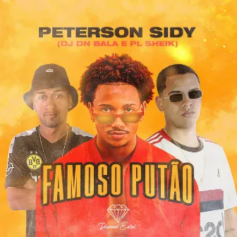 Famoso Putão by PL Sheik