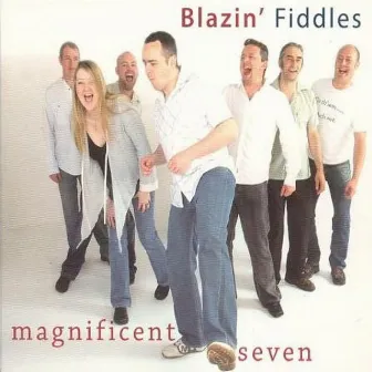 Magnificent Seven by Blazin' Fiddles