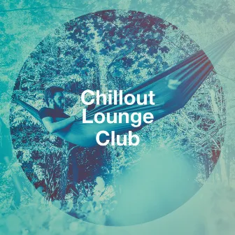 Chillout Lounge Club by Acoustic Chill Out