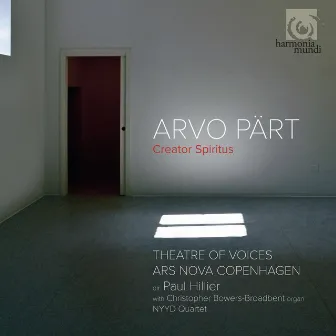 Pärt: Creator Spiritus by Arvo Pärt